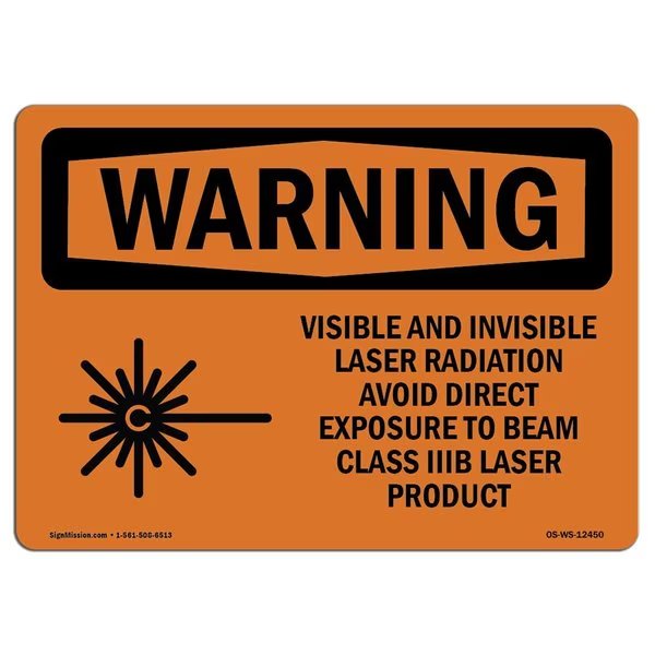 OSHA WARNING Sign, Visible And Invisible Laser W/ Symbol, 14in X 10in Decal, 14